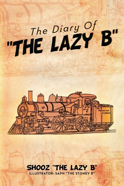 The Diary Of The Lazy B