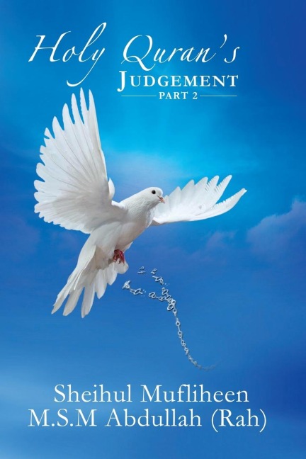 Holy Qurans Judgement - Part 2