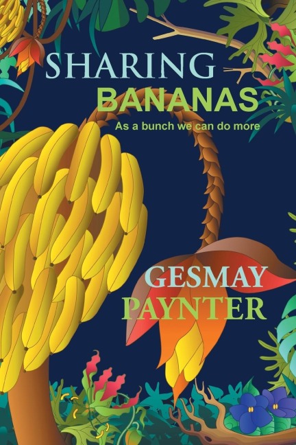 Sharing Bananas: As a Bunch We Can Do More