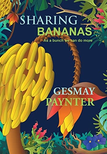 Sharing Bananas As a Bunch We Can Do More
