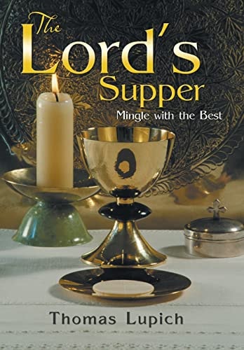 The Lord's Supper Mingle with the Best