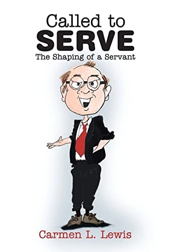 Called to Serve The Shaping of a Servant