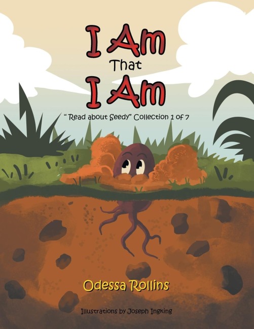 I Am That I Am: Said the Little Seed
