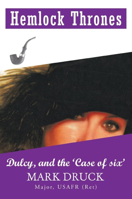 Hemlock Thrones: Dulcy, and The Case of 6