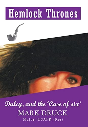 Hemlock Thrones Dulcy, and 'The Case of 6'