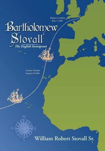 Bartholomew Stovall The English Immigrant