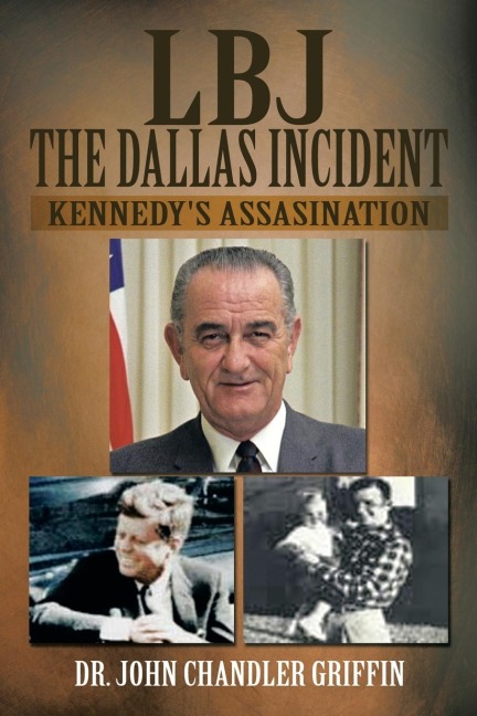 LBJ the Dallas Incident: Kennedys Assasination
