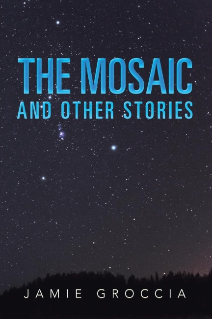 The Mosaic: And Other Stories