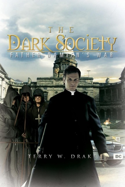 The Dark Society: Father Damiens War