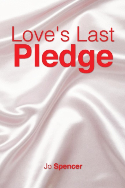 Loves Last Pledge
