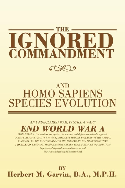 THE IGNORED COMMANDMENT: and HOMO SAPIENS SPECIES EVOLUTION
