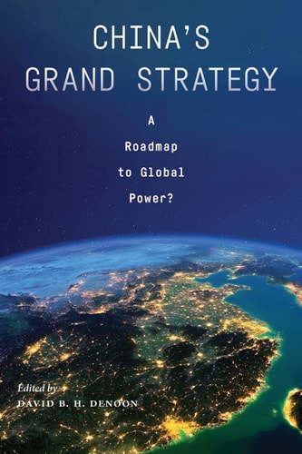 China's Grand Strategy A Roadmap to Global Power?