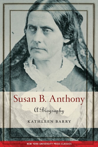 Susan B. Anthony A Biography