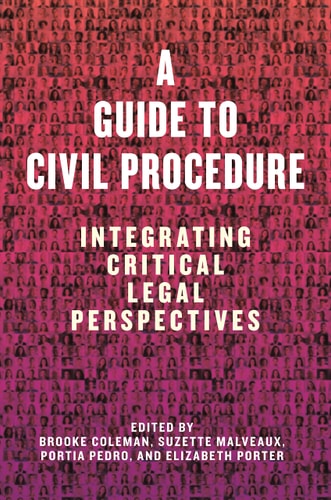 A Guide to Civil Procedure Integrating Critical Legal Perspectives