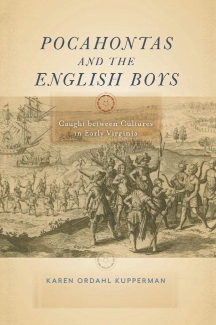Pocahontas and the English Boys: Caught Between Cultures in Early Virginia