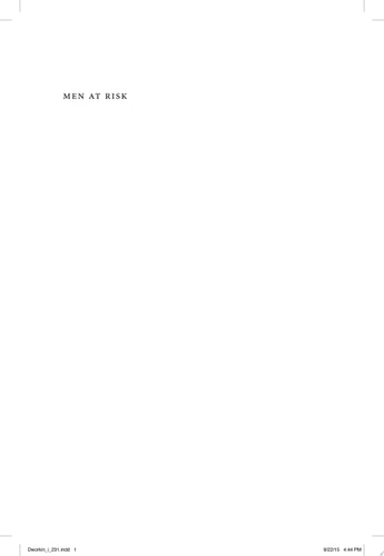Men at Risk Masculinity, Heterosexuality and HIV Prevention
