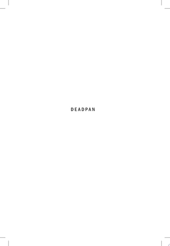 Deadpan The Aesthetics of Black Inexpression