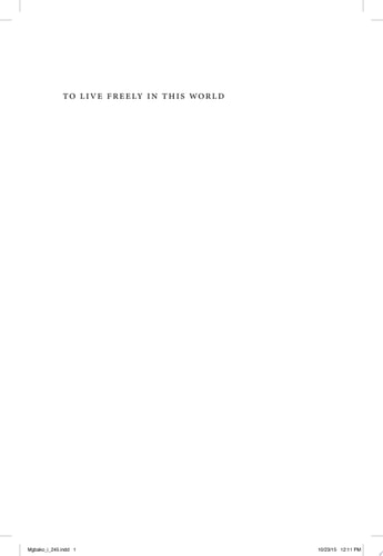 To Live Freely in This World Sex Worker Activism in Africa