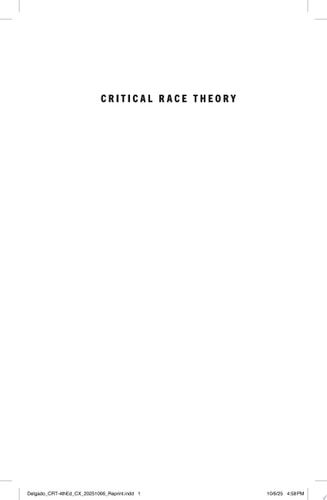 Critical Race Theory, Fourth Edition An Introduction