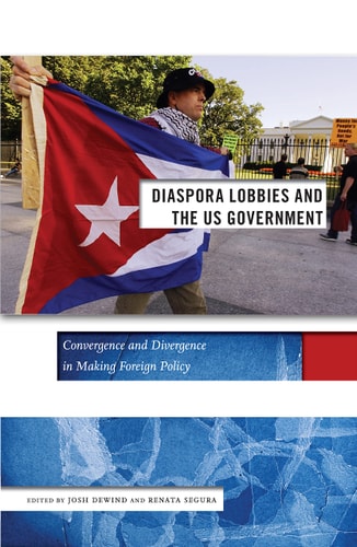 Diaspora Lobbies and the US Government Convergence and Divergence in Making Foreign Policy