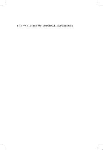 The Varieties of Suicidal Experience A New Theory of Suicidal Violence