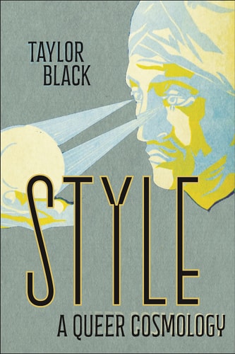 Style A Queer Cosmology
