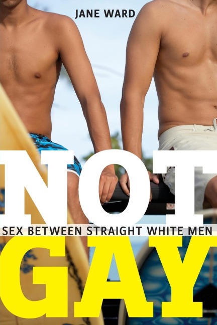 Not Gay Sex Between Straight White Men
