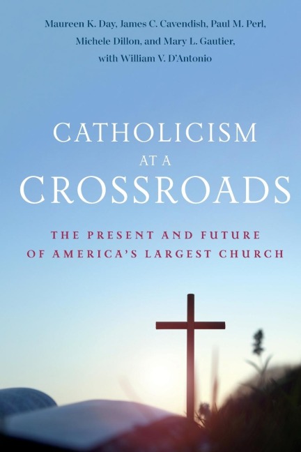 Catholicism at a Crossroads: The Present and Future of America's Largest Church