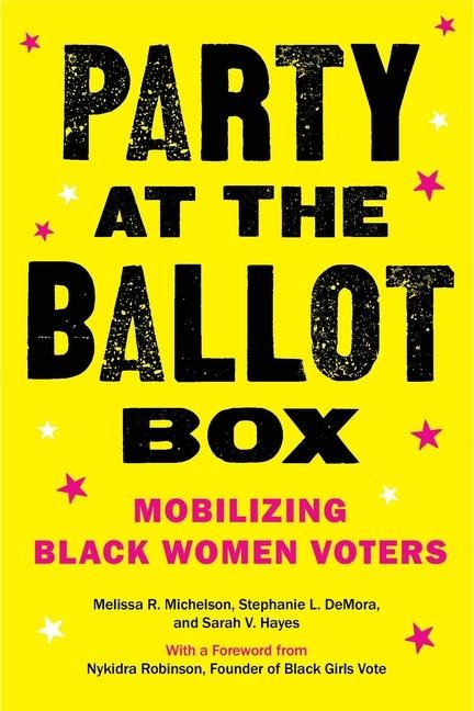 Party at the Ballot Box: Mobilizing Black Women Voters