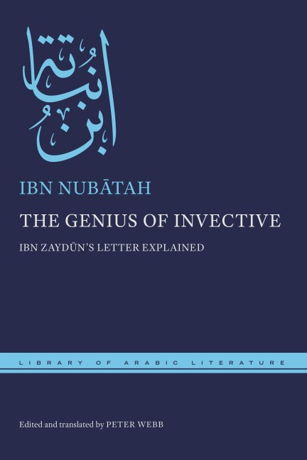 The Genius of Invective: Ibn Zayduns Letter Explained