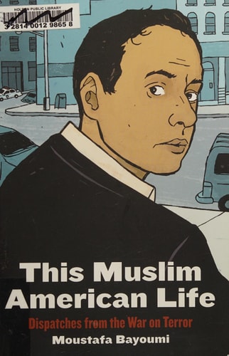 This Muslim American Life Dispatches from the War on Terror