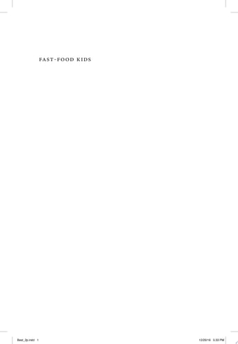 Fast-Food Kids French Fries, Lunch Lines, and Social Ties