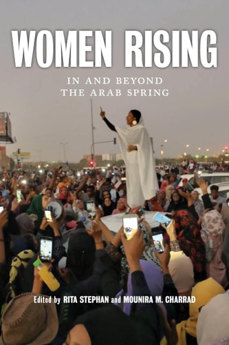 Women Rising In and Beyond the Arab Spring