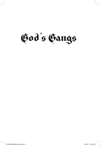 God's Gangs Barrio Ministry, Masculinity, and Gang Recovery