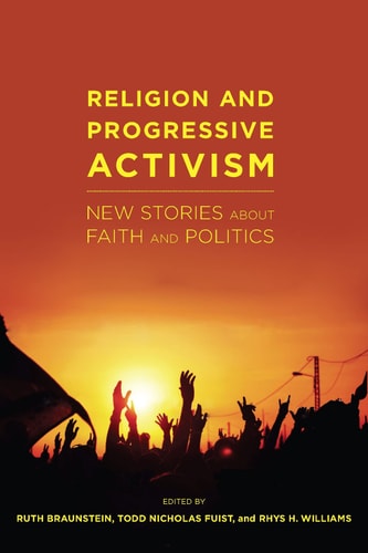 Religion and Progressive Activism New Stories About Faith and Politics