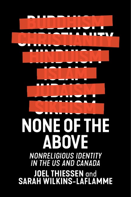 None of the Above: Nonreligious Identity in the Us and Canada