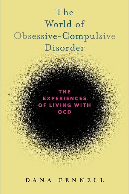 The World of Obsessive-Compulsive Disorder: The Experiences of Living with Ocd