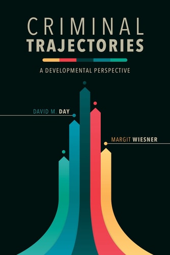 Criminal Trajectories A Developmental Perspective