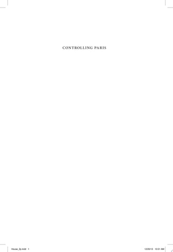 Controlling Paris Armed Forces and Counter-Revolution, 1789-1848