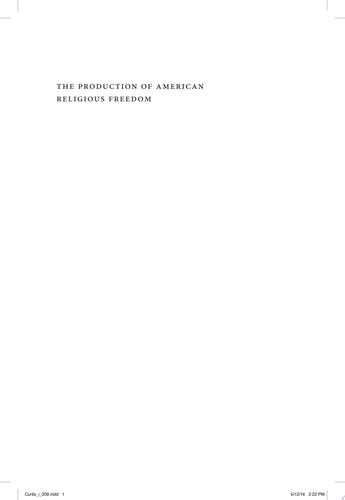 The Production of American Religious Freedom