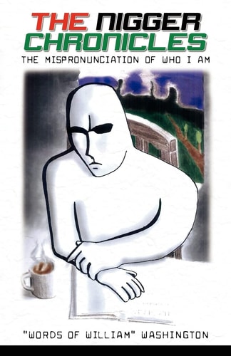 The Nigger Chronicles