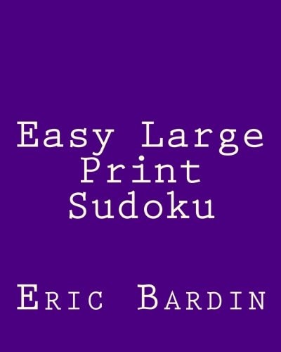 Easy Large Print Sudoku Fun, Large Grid Sudoku Puzzles