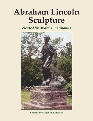 Abraham Lincoln Sculpture Created by Avard T. Fairbanks