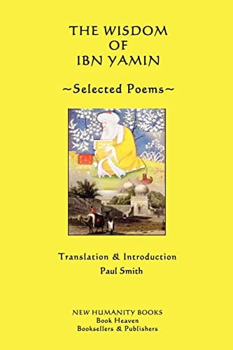 The Wisdom of Ibn Yamin Selected Poems