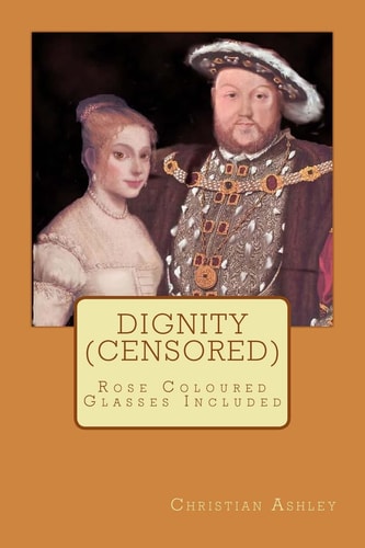 Dignity (Censored) Rose Coloured Glasses Included
