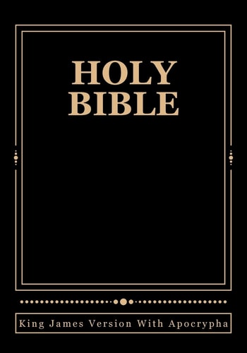 Holy Bible King James Version with Apocrypha