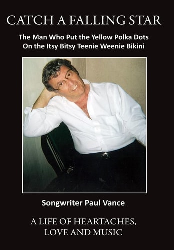 Catch a Falling Star The Man Who Put the Yellow Polka Dots on the Itsy Bitsy Teenie Weenie Bikini
