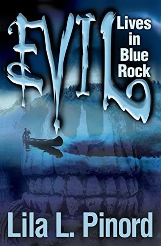 Evil Lives in Blue Rock