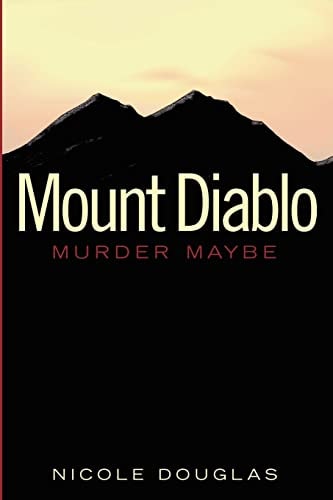 Mount Diablo Murder Maybe