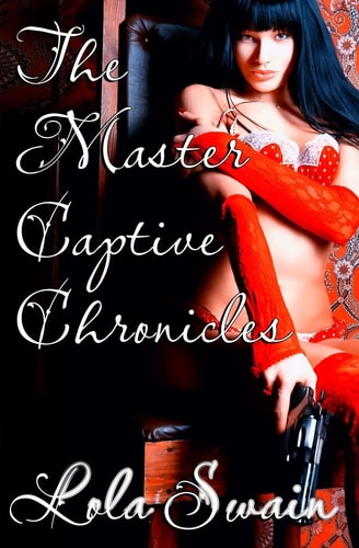 The Master Captive Chronicles
